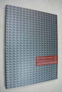 ФОТОБИЕННАЛЕ’2002. Четвертый Международный Месяц Фотографии в Москве / "Photobiennale 2002": Quatrieme Mois International de la Photographie a Moscou