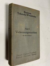 Illustrierte technische Wörterbücher in sechs Sprachen: Deutsch, Englisch, Französisch, Russisch, Italienisch, Spanisch Band  4.\ Иллюстрированный Технический Словарь.Том 4.